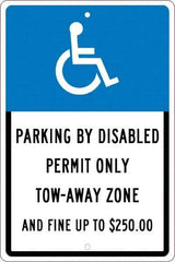 NMC - "Parking By Disabled Permit Only Tow-Away Zone And Fine Up To $250", "Handicap Symbol", 12" Wide x 18" High, Aluminum ADA Signs - 0.063" Thick, White on Blue, Rectangle, Post Mount - Apex Tool & Supply