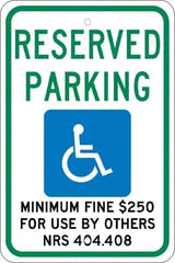 NMC - "Reserved Parking Minimum Fine $250 For Use By Others Nrs 404.408", "Handicap Symbol", 12" Wide x 18" High, Aluminum ADA Signs - 0.08" Thick, Green & Blue on White, Engineer Grade Reflectivity, Rectangle, Post Mount - Apex Tool & Supply