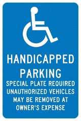 NMC - "Handicapped Parking Special Plate Required Unauthorized Vehicles May Be Removed At Owner'S Expense", "Handicap Symbol", 12" Wide x 18" High, Aluminum ADA Signs - 0.04" Thick, White on Blue, Rectangle, Post Mount - Apex Tool & Supply