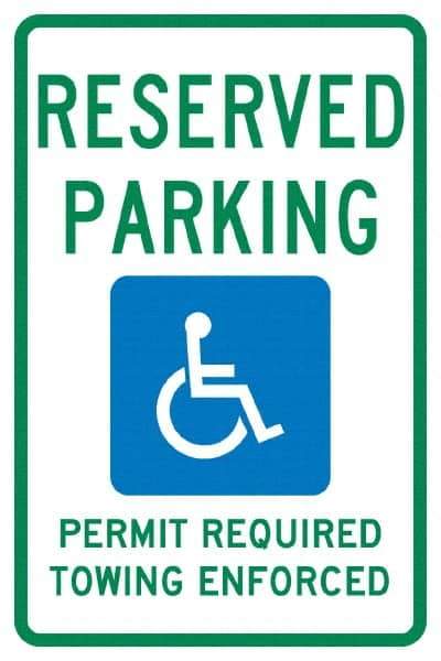 NMC - "Reserved Parking Permit Required Towing Enforced", "Handicap Symbol", 12" Wide x 18" High, Aluminum Reserved Parking Signs - 0.04" Thick, Green & Blue on White, Rectangle, Post Mount - Apex Tool & Supply