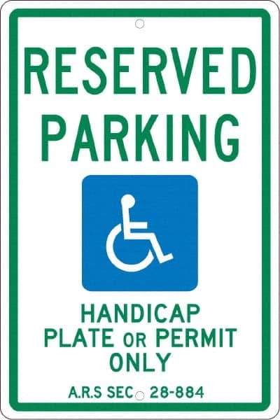 NMC - "Reserved Parking Handicap Plate Or Permit Only A.R.S SEC 28-884", "Handicap Symbol", 12" Wide x 18" High, Aluminum Reserved Parking Signs - 0.063" Thick, Green & Blue on White, Rectangle, Post Mount - Apex Tool & Supply