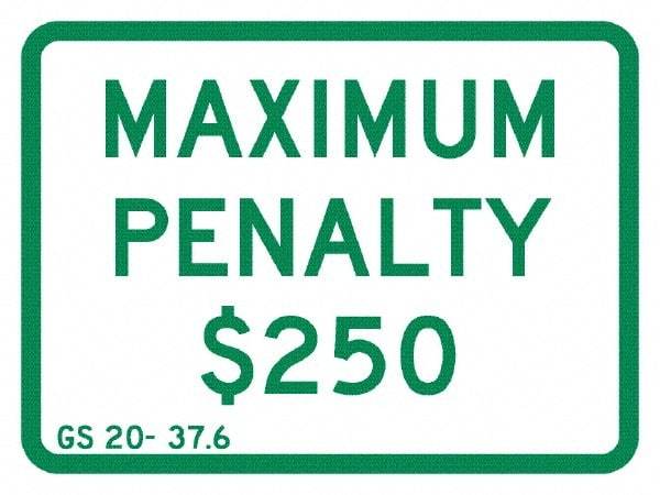 NMC - "Maximum Penalty $250", 12" Wide x 9" High, Aluminum No Parking & Tow Away Signs - 0.08" Thick, Green on White, Engineer Grade Reflectivity, Rectangle, Post Mount - Apex Tool & Supply