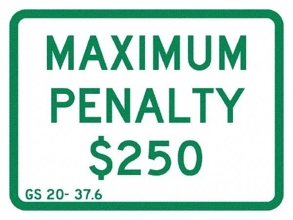 NMC - "Maximum Penalty $250", 12" Wide x 9" High, Aluminum No Parking & Tow Away Signs - 0.063" Thick, Green on White, Rectangle, Post Mount - Apex Tool & Supply