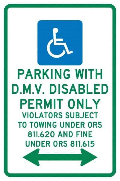 NMC - "Parking With D.M.V. Disabled Permit Only", "Double Arrow, Handicapped Symbol", 12" Wide x 18" High, Aluminum ADA Signs - 0.04" Thick, Green & Blue on White, Rectangle, Post Mount - Apex Tool & Supply
