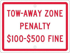 NMC - "Tow-Away Zone Penalty $100-$500 Fine", 12" Wide x 9" High, Aluminum Reserved Parking Signs - 0.063" Thick, Red on White, Rectangle, Post Mount - Apex Tool & Supply