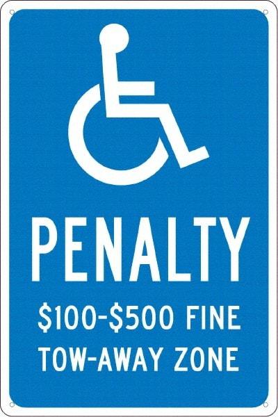 NMC - "Penalty $100-$500 Fine Tow-Away Zone", "Handicap Symbol", 12" Wide x 18" High, Aluminum ADA Signs - 0.04" Thick, White on Blue, Rectangle, Post Mount - Apex Tool & Supply