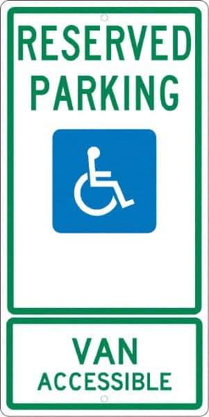 NMC - "Reserved Parking Van Accessible", "Handicap Symbol", 12" Wide x 24" High, Aluminum ADA Signs - 0.063" Thick, Green & Blue on White, Rectangle, Post Mount - Apex Tool & Supply