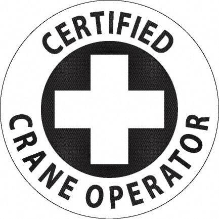 NMC - Certified Crane Operator, Hard Hat Label - Black on White, 0.045" Thick, For Accident Prevention - Apex Tool & Supply