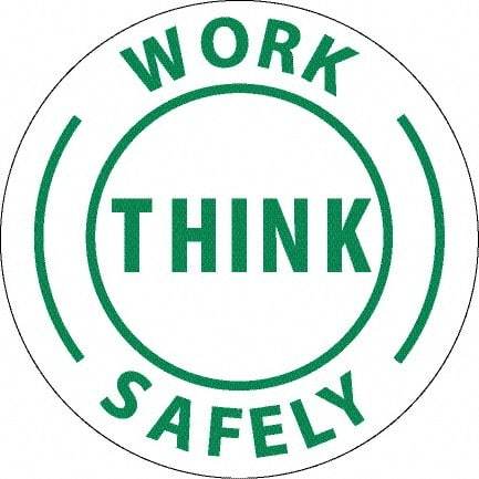 NMC - Work Think Safely, Hard Hat Label - Round, Green on White, 0.004" Thick, Indoor or Outdoor, Adhesive Backed, For Accident Prevention - Apex Tool & Supply