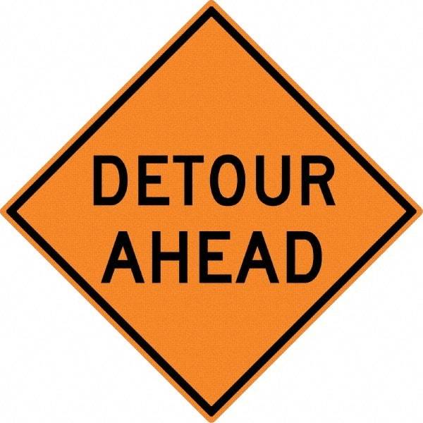 NMC - "Detour Ahead", 30" Wide x 30" High, Aluminum Construction Roadway Signs - 0.08" Thick, Black on Orange, High Intensity Reflectivity, Diamond, Post Mount - Apex Tool & Supply