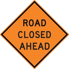 NMC - "Road Closed Ahead", 30" Wide x 30" High, Aluminum Construction Roadway Signs - 0.08" Thick, Black on Orange, High Intensity Reflectivity, Diamond, Post Mount - Apex Tool & Supply