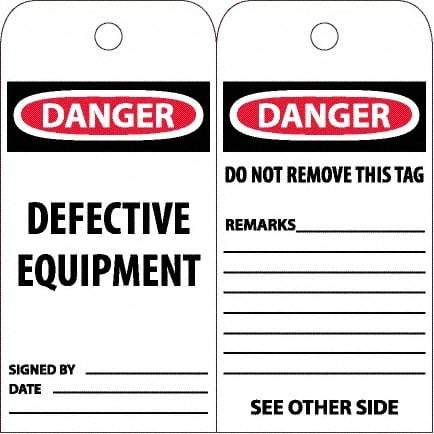 NMC - 6" High x 3" Long, DANGER - DEFECTIVE EQUIPMENT, English Safety & Facility Accident Prevention Tag - Tag Header: Danger, 2 Sides, White Poly - Apex Tool & Supply