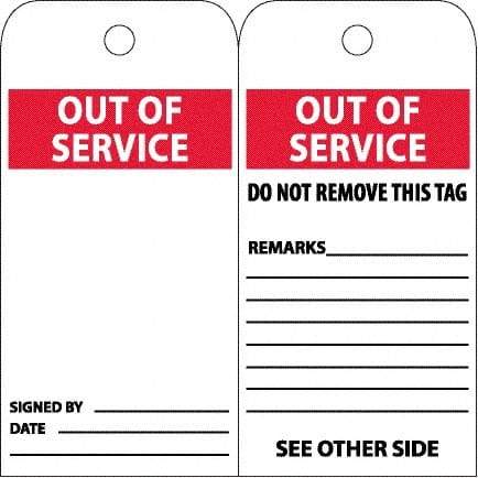 NMC - 4" High x 8" Long, OUT OF SERVICE, English Safety & Facility Accident Prevention Tag - 2 Sides, White Poly - Apex Tool & Supply