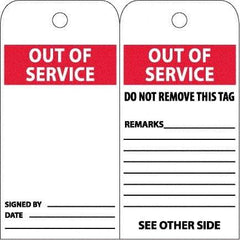 NMC - 4" High x 8" Long, OUT OF SERVICE, English Safety & Facility Accident Prevention Tag - 2 Sides, White Poly - Apex Tool & Supply