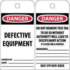 NMC - 6" High x 3" Long, DANGER - DEFECTIVE EQUIPMENT, English Safety & Facility Accident Prevention Tag - Tag Header: Danger, 2 Sides, White Poly - Apex Tool & Supply