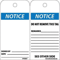 NMC - 6" High x 3" Long, Notice, English Safety & Facility Accident Prevention Tag - Tag Header: Notice, 2 Sides, White Poly - Apex Tool & Supply