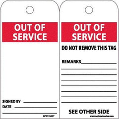 NMC - 6" High x 3" Long, OUT OF SERVICE, English Safety & Facility Accident Prevention Tag - 2 Sides, White Synthetic Paper - Apex Tool & Supply