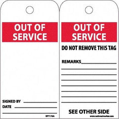 NMC - 6" High x 3" Long, OUT OF SERVICE, English Safety & Facility Accident Prevention Tag - 2 Sides, White Unrippable Vinyl - Apex Tool & Supply
