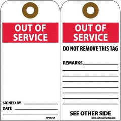 NMC - 6" High x 3" Long, OUT OF SERVICE, English Safety & Facility Accident Prevention Tag - 2 Sides, White Unrippable Vinyl - Apex Tool & Supply