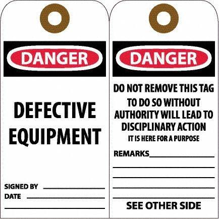 NMC - 6" High x 3" Long, DANGER - DEFECTIVE EQUIPMENT, English Safety & Facility Accident Prevention Tag - Tag Header: Danger, 2 Sides, White Unrippable Vinyl - Apex Tool & Supply