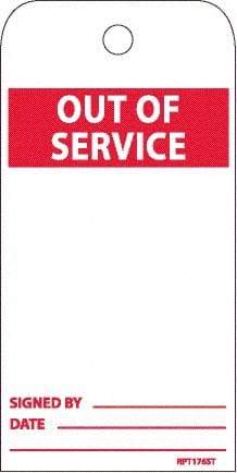 NMC - 6" High x 3" Long, OUT OF SERVICE, English Safety & Facility Accident Prevention Tag - 2 Sides, White Poly - Apex Tool & Supply