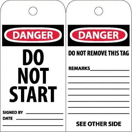 NMC - 6" High x 3" Long, DANGER - DO NOT START, English Safety & Facility Accident Prevention Tag - Tag Header: Danger, 2 Sides, White Poly - Apex Tool & Supply