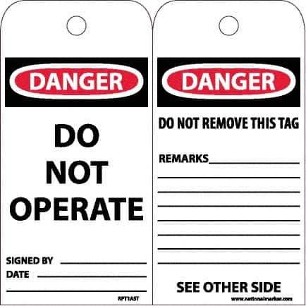 NMC - 6" High x 3" Long, DANGER - DO NOT OPERATE, English Safety & Facility Accident Prevention Tag - Tag Header: Danger, 2 Sides, White Poly - Apex Tool & Supply