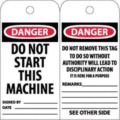 NMC - 6" High x 3" Long, DANGER - DO NOT START THIS MACHINE, English Safety & Facility Accident Prevention Tag - Tag Header: Danger, 2 Sides, White Poly - Apex Tool & Supply