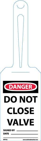 NMC - 11-1/4" High x 3-1/4" Long, DANGER - DO NOT CLOSE VALVE, English Safety & Facility Tag - Tag Header: Danger, 1 Side, White Unrippable Vinyl - Apex Tool & Supply