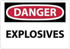 NMC - "Danger - Explosives", 7" Long x 10" Wide, Rigid Plastic Safety Sign - Rectangle, 0.05" Thick, Use for Accident Prevention - Apex Tool & Supply