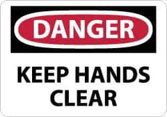 NMC - "Danger - Keep Hands Clear", 10" Long x 14" Wide, Rigid Plastic Safety Sign - Rectangle, 0.05" Thick, Use for Accident Prevention - Apex Tool & Supply