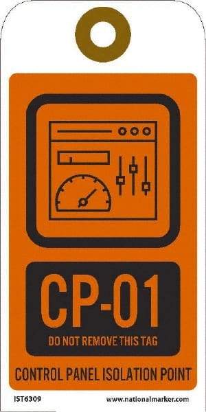 NMC - 6" High x 3" Long, CP - 01 THRU CP - 10 DO NOT REMOVE THIS TAG CONTROL PANEL ISOLATION POINT, English Safety & Facility Energy Isolation Tag - 1 Side, Orange Unrippable Vinyl - Apex Tool & Supply