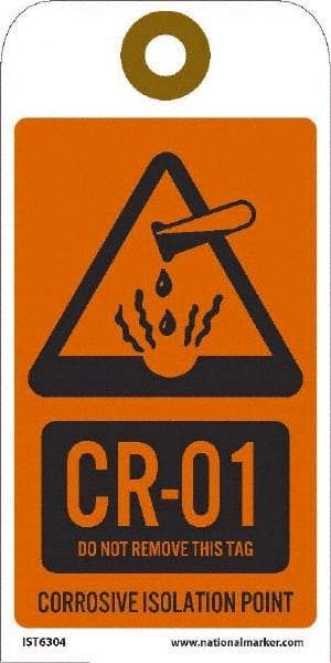 NMC - 6" High x 3" Long, CR - 01 THRU CR - 10 DO NOT REMOVE THIS TAG CORROSIVE ISOLATION POINT, English Safety & Facility Energy Isolation Tag - 1 Side, Orange Unrippable Vinyl - Apex Tool & Supply