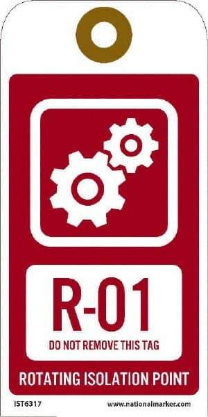 NMC - 6" High x 3" Long, R - 01 THRU R - 10 DO NOT REMOVE THIS TAG ROTATING ISOLATION POINT, English Safety & Facility Energy Isolation Tag - 1 Side, Red Unrippable Vinyl - Apex Tool & Supply