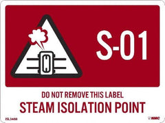 NMC - Energy Isolation Label - Legend: S - 01 THRU S - 10 DO NOT REMOVE THIS TAG STEAM ISOLATION POINT, English, Red, 4" Long x 3" High, Sign Muscle Finish - Apex Tool & Supply