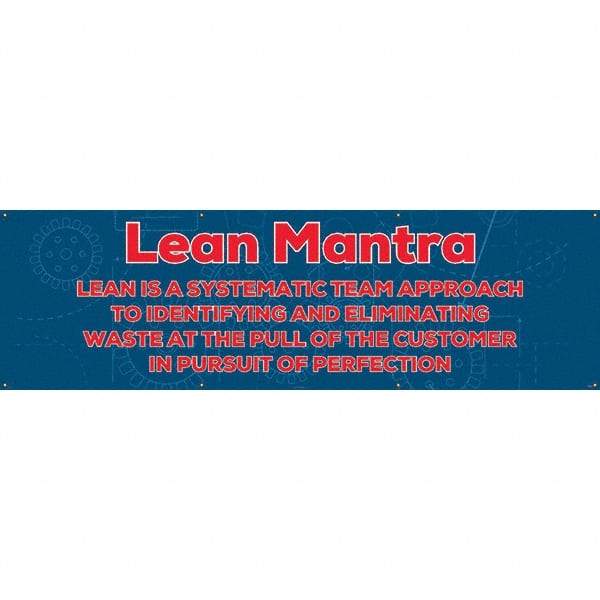 NMC - Banners Message Type: Safety Reinforcement & Motivational Legend: Lean Mantra - Apex Tool & Supply