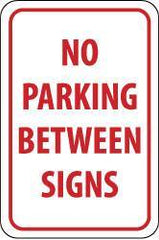 NMC - "No Parking Between Signs", 12" Wide x 18" High, Aluminum No Parking & Tow Away Signs - 0.04" Thick, Red on White, Rectangle, Wall Mount - Apex Tool & Supply