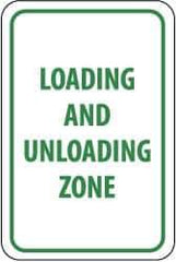 NMC - "Loading and Unloading Zone", 12" Wide x 18" High, Aluminum Parking Lot Traffic Signs - 0.04" Thick, Green on White, Rectangle, Wall Mount - Apex Tool & Supply