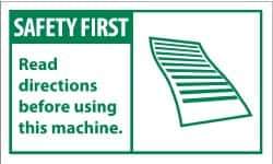 NMC - Accident Prevention Label, Header: SAFETY FIRST - Legend: Safety First - Read Directions Before Using This Machine, English, Green & White, 5" Long x 3" High, Sign Muscle Finish - Apex Tool & Supply