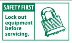 NMC - Accident Prevention Label, Header: SAFETY FIRST - Legend: Safety First - Lock-Out Equipment Before Servicing, English, Green & White, 5" Long x 3" High, Sign Muscle Finish - Apex Tool & Supply