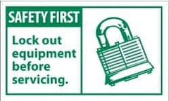 NMC - Accident Prevention Label, Header: SAFETY FIRST - Legend: Safety First - Lock-Out Equipment Before Servicing, English, Green & White, 5" Long x 3" High, Sign Muscle Finish - Apex Tool & Supply