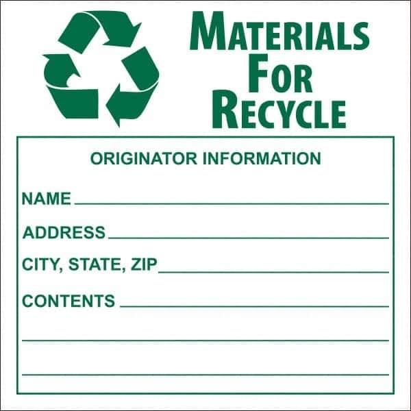 NMC - Universal Label - Legend: Materials for Recycle - Originator Information - Name _____, Address _____, City, State, Zip _____, Contents _______, English, Green, 6" Long x 6" High, Sign Muscle Finish - Apex Tool & Supply