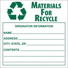 NMC - Universal Label - Legend: Materials for Recycle - Originator Information - Name _____, Address _____, City, State, Zip _____, Contents _______, English, Green, 6" Long x 6" High, Sign Muscle Finish - Apex Tool & Supply