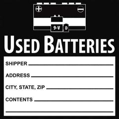 NMC - Hazardous Materials Label - Legend: Used Batteries Shipper___, Address___, City, State, Zip___, Contents___, English, Black, 6" Long x 6" High, Sign Muscle Finish - Apex Tool & Supply