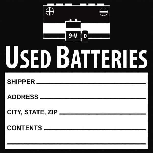 NMC - Universal Label - Legend: Used Batteries Shipper___, Address___, City, State, Zip___, Contents___, English, Black, 6" Long x 6" High, Sign Muscle Finish - Apex Tool & Supply