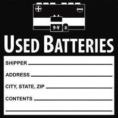NMC - Universal Label - Legend: Used Batteries Shipper___, Address___, City, State, Zip___, Contents___, English, Black, 6" Long x 6" High, Sign Muscle Finish - Apex Tool & Supply