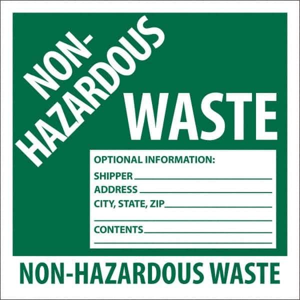 NMC - Non-Hazardous Materials Label - Legend: Non-Hazardous Waste Optional Information: Shipper___, Address___, City, State, Zip___, Contents___ Non-Hazardous Waste, English, Green, 6" Long x 6" High, Sign Muscle Finish - Apex Tool & Supply