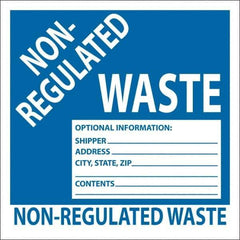 NMC - Non-Hazardous Materials Label - Legend: Non-Regulated Waste Optional Information: Shipper___, Address___, City, State, Zip___, Contents___, English, Blue, 6" Long x 6" High, Sign Muscle Finish - Apex Tool & Supply