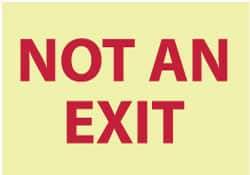 NMC - "Not an Exit", 10" Long x 14" Wide, Rigid Plastic Safety Sign - Rectangle, 0.05" Thick, Use for Security & Admittance - Apex Tool & Supply