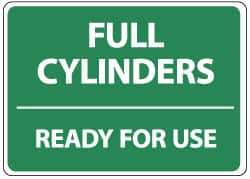 NMC - "Full Cylinders - Ready for Use", 14" Long x 10" Wide, Rigid Plastic Safety Sign - Rectangle, 0.05" Thick, Use for Accident Prevention - Apex Tool & Supply